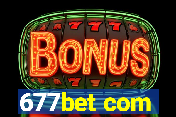 677bet com